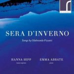 Hanna Hipp - Sera D'Inverno - Songs By Ildebrando Pizzetti CD – Hledejceny.cz