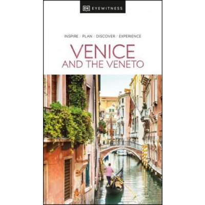 Venice and the Veneto - DK Eyewitness – Zbozi.Blesk.cz