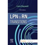 LPN to RN Transitions - Claywell Lora – Hledejceny.cz