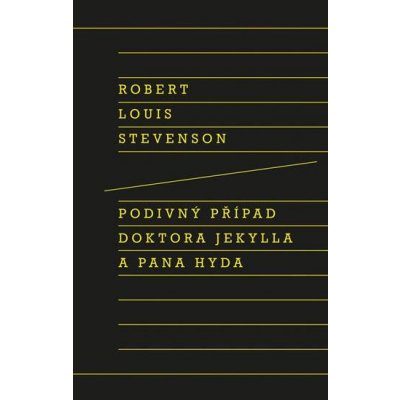 Podivný případ doktora Jekylla a pana Hyda - Louis Robert Stevenson – Hledejceny.cz