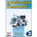 S počítačem nejen k maturitě - 2.díl