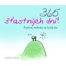 365 šťastných dní! Pozitivní myšlenka na každý den Helen Exley