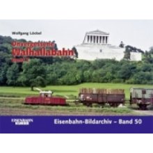 Unvergessene Walhallabahn - Teil 2 Lckel Wolfgang