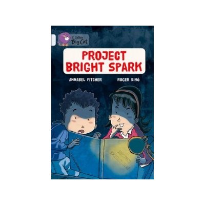 Project Bright Spark - Annabel Pitcher