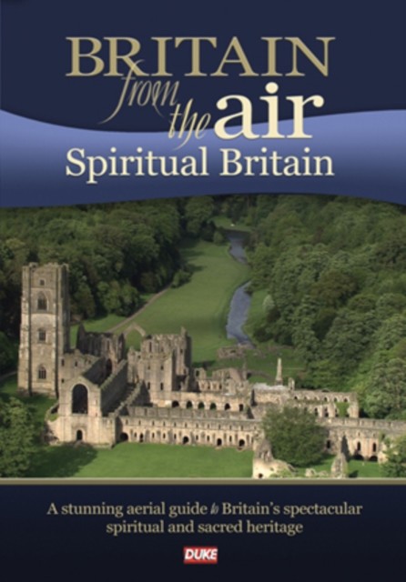 Britain from the Air: Spiritual Britain DVD