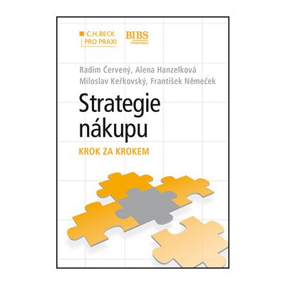 Strategie řízení nákupu - František Němeček, Radim Červený, Alena Hanzelková, Miloslav Keřkovský – Hledejceny.cz