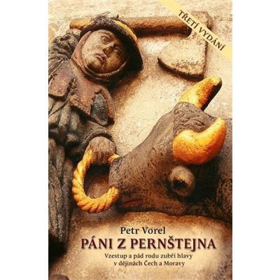 PÁNI Z PERNŠTEJNA - Vorel Petr