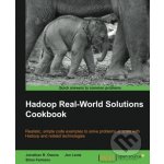 Hadoop Real-World Solutions Cookbook - Jonathan Owens a kol. – Hledejceny.cz