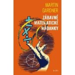 Zábavné matematické hádanky - Martin Gardner – Hledejceny.cz