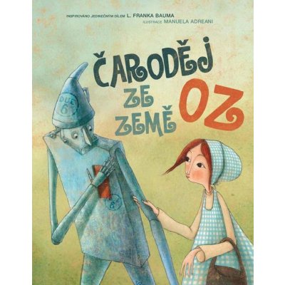 Čarodejník z krajiny Oz - L. Frank Baum – Hledejceny.cz