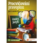 Procvičování pravopisu pro 5. ročník - Ivana Hořínková – Hledejceny.cz