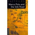 OXFORD BOOKWORMS FACTFILES New Edition 2 MARCO POLO AND THE – Hledejceny.cz