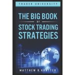 The Big Book of Stock Trading Strategies Kratter Matthew R.Paperback – Hledejceny.cz