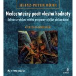 Nedostatečný pocit vlastní hodnoty - Heinz-Peter Röhr - Ilja Kreslík – Hledejceny.cz