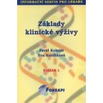 Základy klinické výživy - svazek I. - Kohout P., Kotrlíková E. – Hledejceny.cz