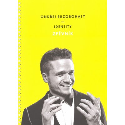 IDENTITY Ondřej Brzobohatý klavír / zpěv / akordy – Zboží Dáma