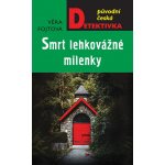 Smrt lehkovážné milenky – Hledejceny.cz