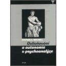 Ovlivňování a autonomie v psychoanalýze - Mitchell Stephen A.