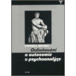 Ovlivňování a autonomie v psychoanalýze - Mitchell Stephen A. – Hledejceny.cz