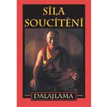 Síla soucítění - Jeho Svatost Dalajlama