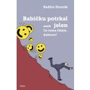 Babičku potrkal jelen - Radkin Honzák