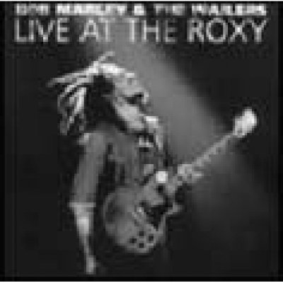 Bob Marley LIVE AT THE ROXYS