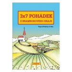 3x7 pohádek z bramborového kraje - Bohdan Sroka – Hledejceny.cz