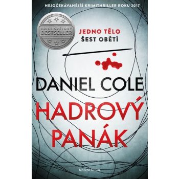 Hadrový panák - Daniel Cole