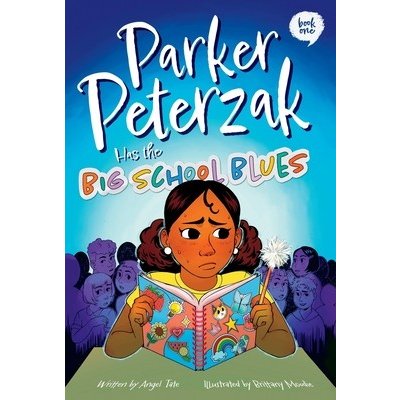 Parker Peterzak Has the Big School Blues Tate AngelPevná vazba