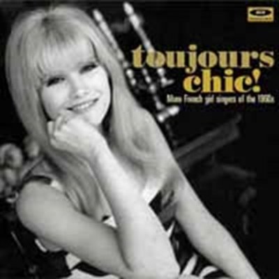 V/A - Toujours Chic! CD – Zboží Mobilmania