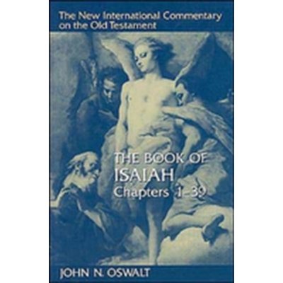 The Book of Isaiah, Chaprters 1-39 - J. Oswalt – Zboží Mobilmania