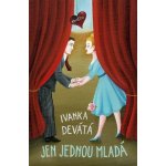 Jen jednou mladá – Hledejceny.cz