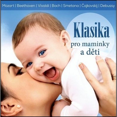 Various Artists - KLASIKA PRO MAMINKY A DETI CD – Hledejceny.cz