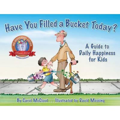 Have You Filled A Bucket Today? McCloud Carol
