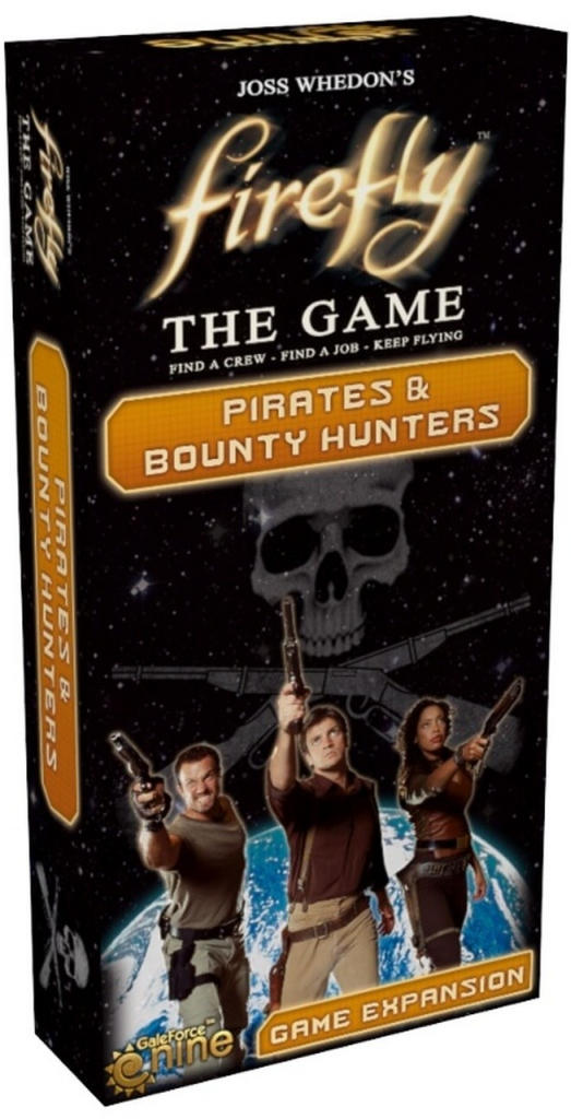 Gale Force Nine Firefly The Game Pirates & Bounty Hunters