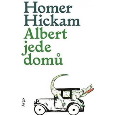 Albert jede domů - Hickam Homer – Zboží Mobilmania