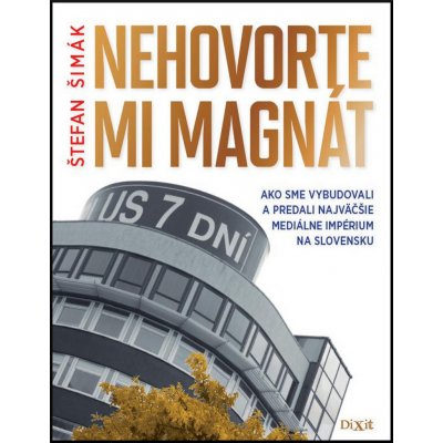 Nehovorte mi magnát – Zboží Mobilmania