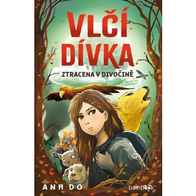 Vlčí dívka - Ztracena v divočině