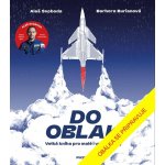 Do oblak – Velká kniha pro malé i velké piloty – Hledejceny.cz