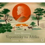 Vzpomínky na Afriku - Karen Blixenová - čte Vilma Cibulková – Zboží Dáma