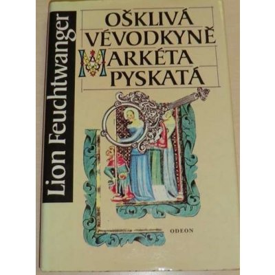 Ošklivá vévodkyně Markéta Pyskatá – Hledejceny.cz