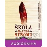 Škola malého stromu - Forrest Carter – Zboží Mobilmania