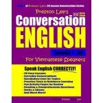 Preston Lees Conversation English for Vietnamese Speakers Lesson 1 - 20 British Version – Hledejceny.cz