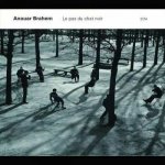 Anouar Brahem - Le Pas Du Chat Noir CD – Hledejceny.cz