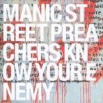 Manic Street Preachers - Know Your Enemy CD – Hledejceny.cz