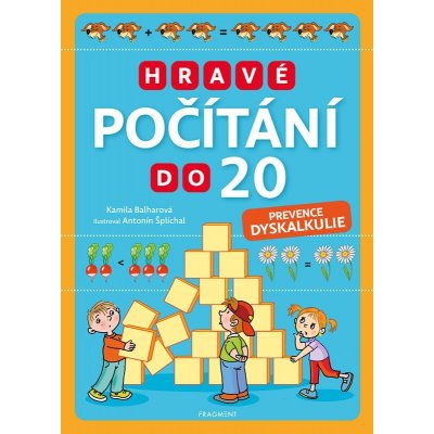 Hravé počítání do 20 – prevence dyskalkulie - Kamila Balharová – Hledejceny.cz