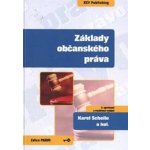 Základy občanského práva - Karel Schelle – Hledejceny.cz