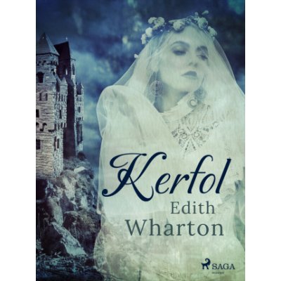 Kerfol - Edith Whartonová – Hledejceny.cz
