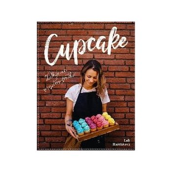 Kniha Cupcake - Velký sen o malém dortíku Lelí Hnidáková