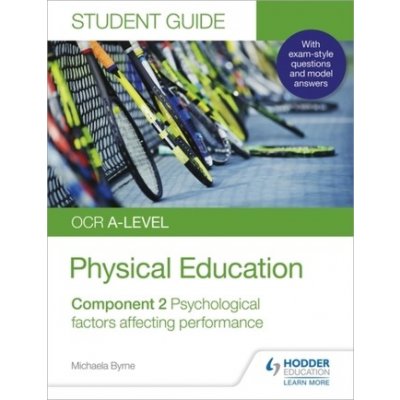 OCR A-level Physical Education Student Guide 2: Psychological factors affecting performance – Zboží Mobilmania